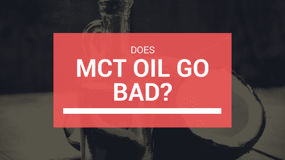 does-mct-oil-go-bad